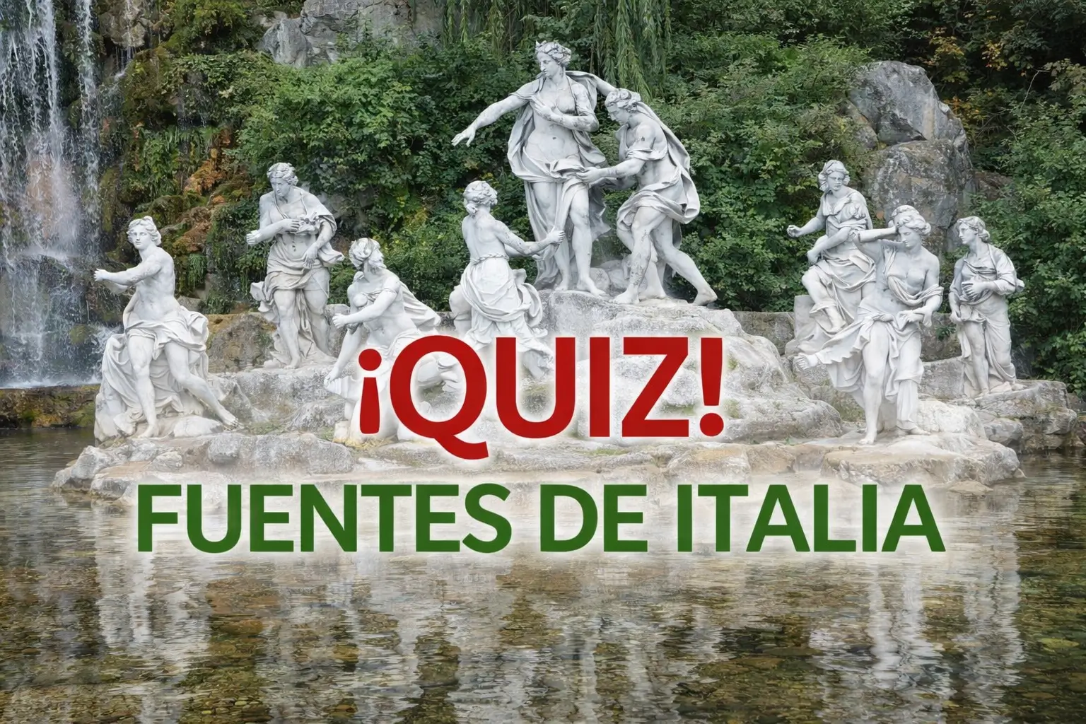Fuentes de italia Quiz Fuentes de italia Quiz