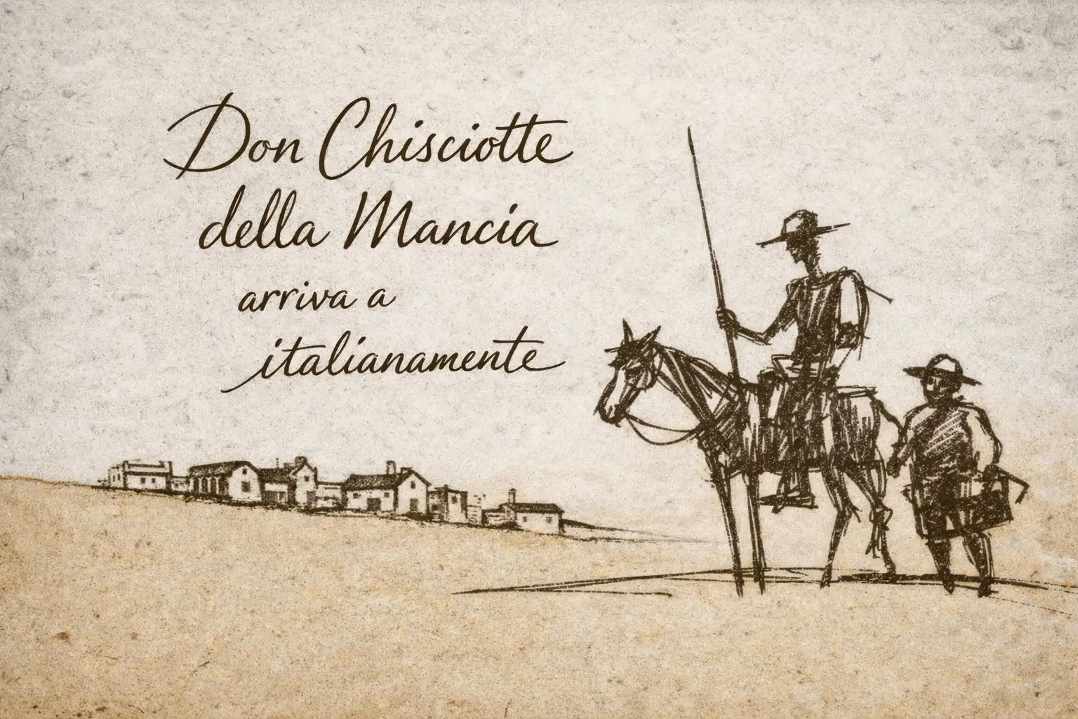Don Chisciotte della Mancia Don Chisciotte della Mancia